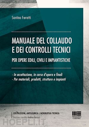 ferretti santino - manuale del collaudo e dei controlli tecnici