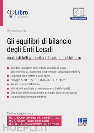 quecchia marcello - equilibri di bilancio degli enti locali. analisi di tutti gli equilibri del sist