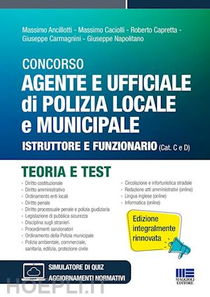 ancillotti massimo; massimo caciolli; capretta roberto; carmagnini giuseppe; nap - concorso agente e ufficiale di polizia locale e municipale. istruttore e funzion