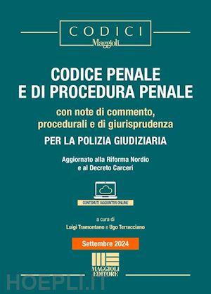 tramontano luigi; terracciano ugo - codice penale e di procedura penale