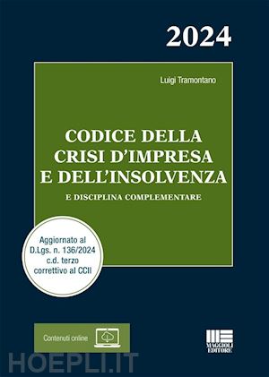 tramontano luigi - codice della crisi d'impresa e dell'insolvenza. e disciplina complementare