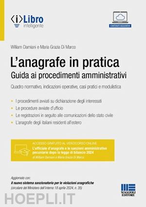 damiani william; di marco maria grazia - anagrafe in pratica. guida ai procedimenti amministrativi. quadro normativo, ind