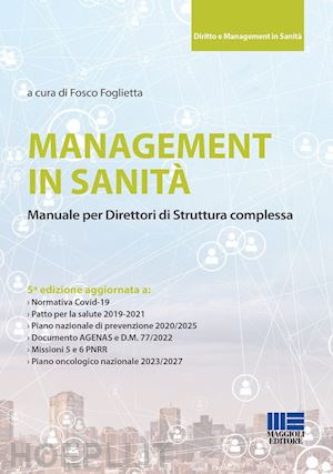 foglietta fosco (curatore) - management in sanita'