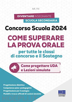 licciardi maria - concorso scuola 2024 - come superare la prova orale