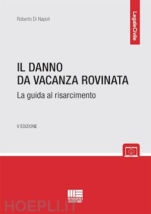 di napoli roberto - il danno da vacanza rovinata