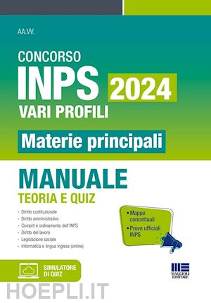 aa.vv. - concorso inps 2024 - vari profili - materie principali