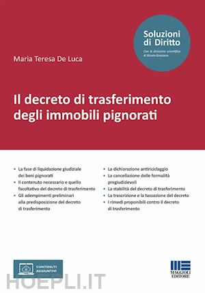 de luca maria teresa - il decreto di trasferimento degli immobili pignorati