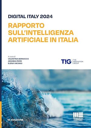 bernocco valentina; perri arianna; vaciago elena - rapporto sull'intelligenza artificiale in italia