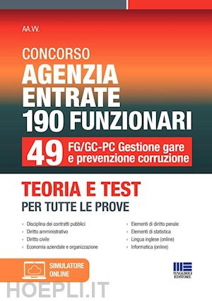 aa.vv. - concorso agenzia entrate 190 funzionari. 49 fg/gc-pc gestione gare e prevenzione