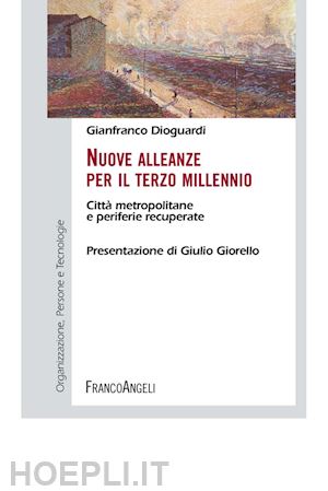 dioguardi gianfranco - nuove alleanze per il terzo millennio