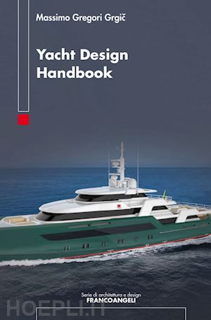 gregori grgic massimo - yacht design handbook