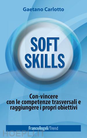 carlotto gaetano - soft skills