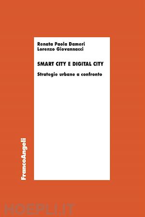 dameri renata p.; giovannacci lorenzo - smart city e digital city