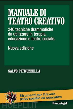 pitruzzella salvo - manuale di teatro creativo