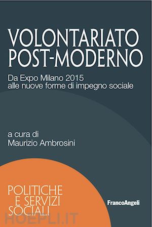 ambrosini maurizio. (curatore) - volontariato post-moderno