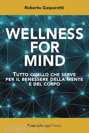 gasparetti roberto - wellness for mind