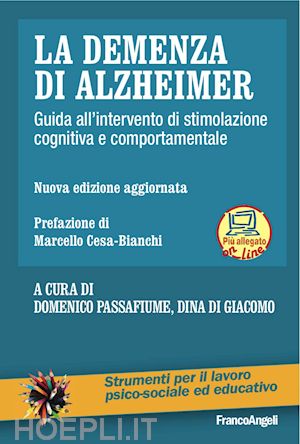 passafiume d. (curatore); di giacomo d. (curatore) - demenza di alzheimer. guida all'intervento di stimolazione cognitiva e comportam
