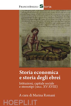 romani m. (curatore) - storia economica e storia degli ebrei