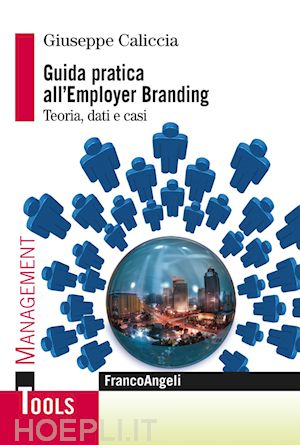 caliccia giuseppe - guida pratica all'employer branding
