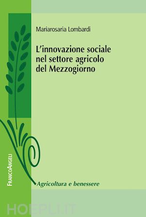 lombardi mariarosaria - l'innovazione sociale nel settore agricolo del mezzogiorno