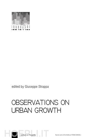 strappa g. (curatore) - observations on urban growth