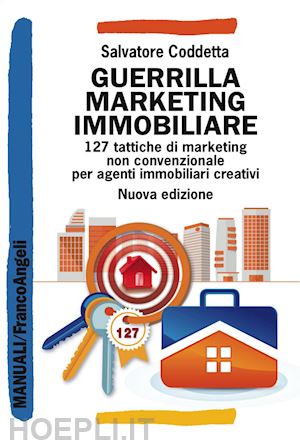 coddetta salvatore - guerrilla marketing immobiliare