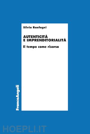 ranfagni silvia - autenticita' e imprenditorialita'