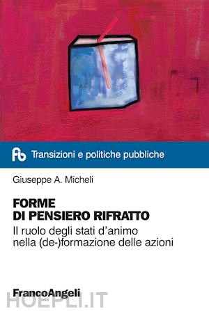 micheli giuseppe a. - forme di pensiero rifratto