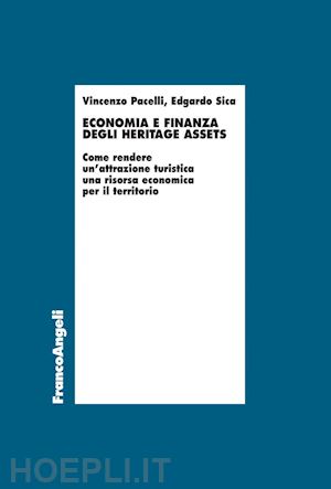pacelli vincenzo; sica edoardo - economia e finanza degli heritage assets