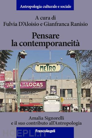 d'aloisio fulvia; ranisio gianfranca - pensare la contemporaneita'