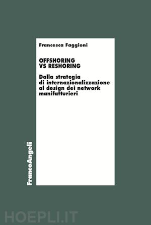 faggioni francesca - offshoring vs reshoring