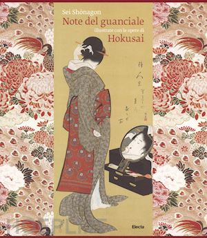 shonagon sei - note del guanciale illustrate con le opere di hokusai