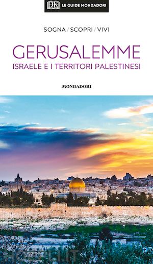 aa.vv. - gerusalemme, israele e i territori palestinesi. con carta geografica ripiegata