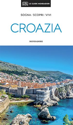 aa.vv. - croazia guida mondadori 2020