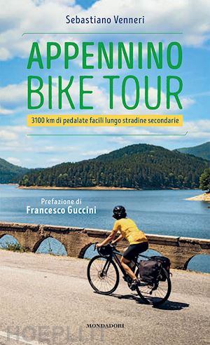 venneri sebastiano - appennino bike tour - 3100 km di pedalate facili lungo stradine secondarie