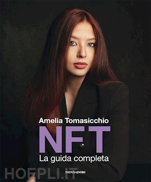 tomasicchio amelia - nft:- la guida completa