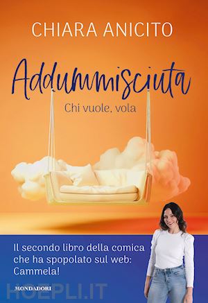 anicito chiara - addummisciuta. chi vuole, vola