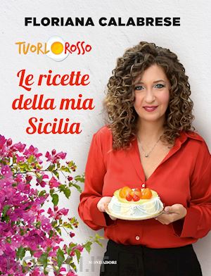 LE RICETTE DELLA MIA SICILIA