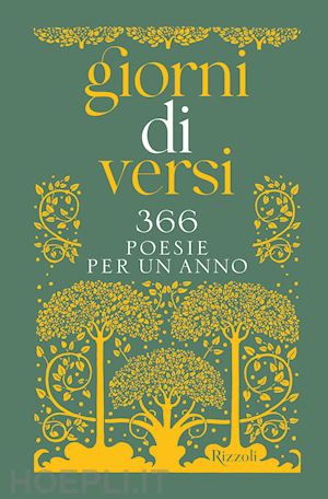 aa vv - giorni di versi. 366 poesie per un anno