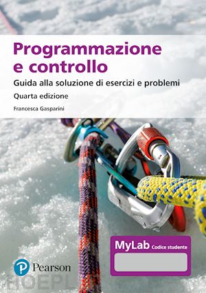 gasparini francesca - programmazione e controllo. guida allo svolgimento di esercizi e problemi. ediz.