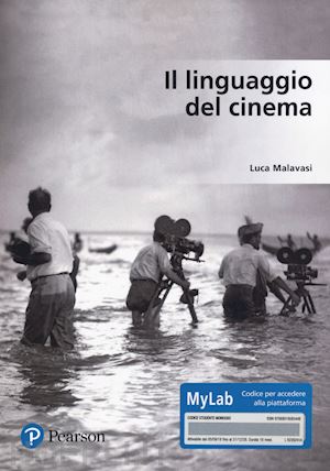malavasi luca - linguaggio del cinema. ediz. mylab. con contenuto digitale per accesso on line