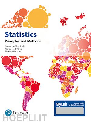 cicchitelli giuseppe; d'urso pierpaolo; minozzo marco - statistics: principles and methods. ediz. mylab