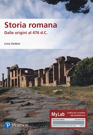 Storia Romana - Zerbini Livio  Libro Pearson 01/2020 