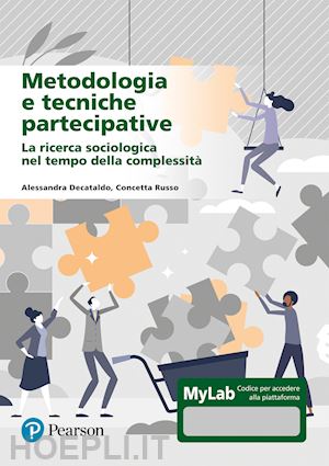 de cataldo alessandra; russo concetta - metodologia e tecniche partecipative. la ricerca sociologica nel tempo della com