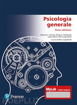 gerrig richard j.; zimbardo philip g.; anolli luigi; baldi p. l. (curatore) - psicologia generale