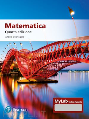 guerraggio angelo - matematica. ediz. mylab. con contenuto digitale per accesso on line