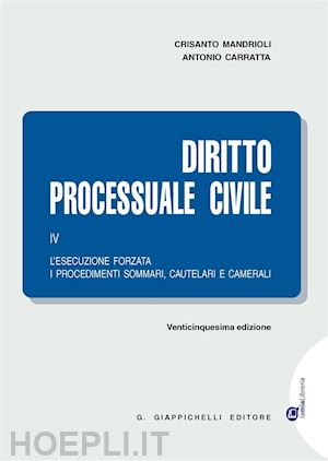 mandrioli crisanto; carrta antonio - diritto processuale civile - iv