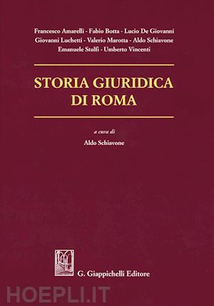 schiavone aldo (curatore) - storia giuridica di roma