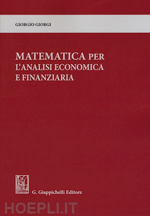 giorgi giorgio - matematica per l'analisi economica e finanziaria