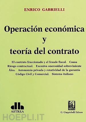 gabrielli enrico - operación económica y teoría del contrato